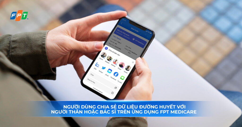 Người dùng chủ động chia sẻ dữ liệu đường huyết với người thân hoặc bác sĩ